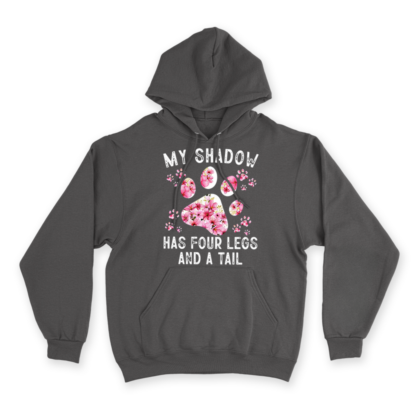 My Shadow Has Four Legs Hoodie