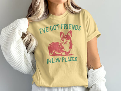 Friends In Low Places T-Shirt