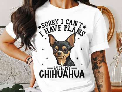 Sorry I Can't T-Shirt